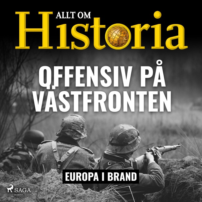 Offensiv på Västfronten - Allt om Historia