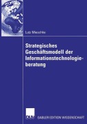 Cover-Bild zum Titel 'Strategisches Geschäftsmodell der Informationstechnologieberatung' von 'Lutz Mieschke'