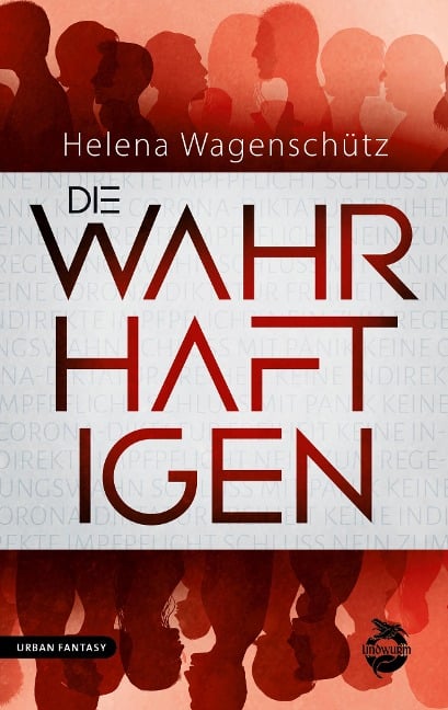 Die Wahrhaftigen - Helena Wagenschütz