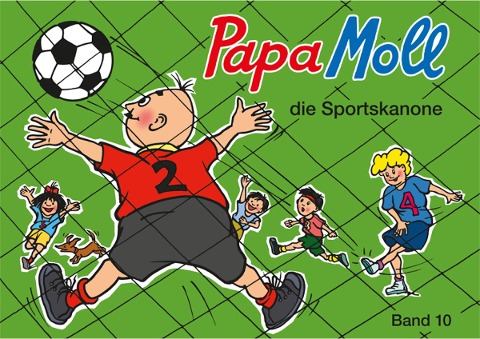 Papa Moll die Sportskanone - Rachela Oppenheim, Roy Oppenheim