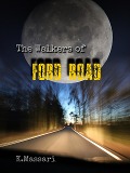 The Walkers of Ford Road - K. Massari