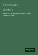 Cover-Bild zum Titel 'Polybiblion' von 'Société Bibliographique'