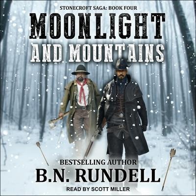 Moonlight and Mountains Lib/E - B. N. Rundell