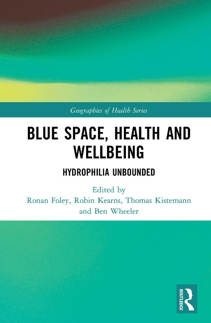 Blue Space, Health and Wellbeing - 