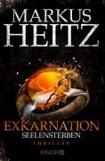 Cover-Bild zum Titel 'Exkarnation - Seelensterben' von 'Markus Heitz'