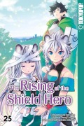 Cover-Bild zum Titel 'The Rising of the Shield Hero 25' von 'Yusagi Aneko, Aiya Kyu, Seira Minami'