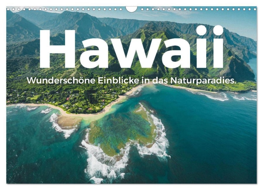 Hawaii - Wunderschöne Einblicke in das Naturparadies. (Wandkalender 2026 DIN A3 quer), CALVENDO Monatskalender - M. Scott