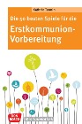  Die 50 besten Spiele für die Erstkommunion-Vorbereitung