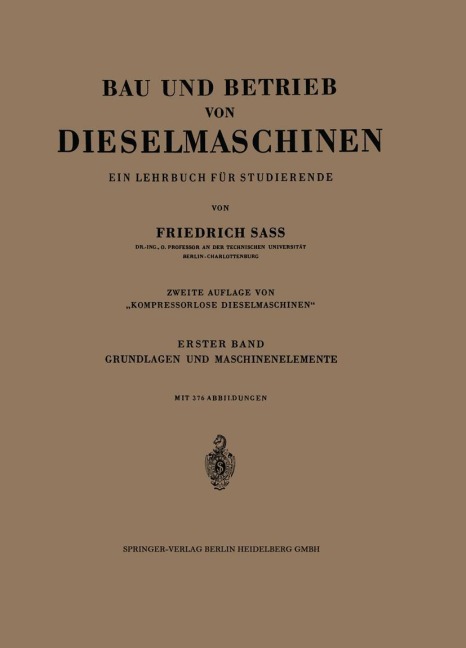 Bau und Betrieb von Dieselmaschinen - Friedrich Sass