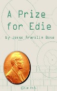 A Prize for Edie - Jf Bone