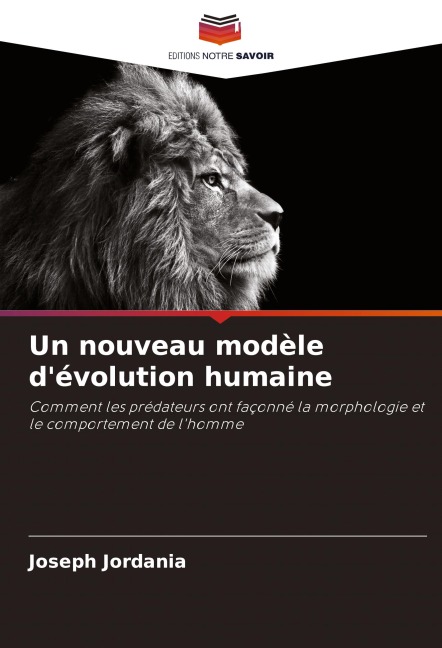 Un nouveau modèle d'évolution humaine - Joseph Jordania