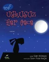 Uykusuz Her Gece - Saim Keskingöz