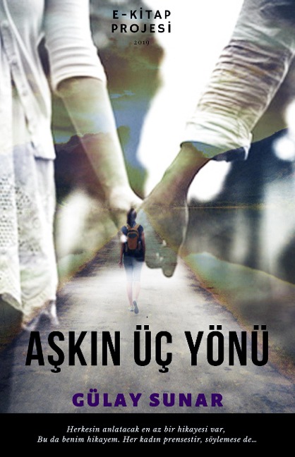 Askin Üç Yönü - Gülay Sunar