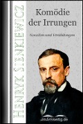 Cover-Bild zum Titel 'Komödie der Irrungen' von 'Henryk Sienkiewicz'