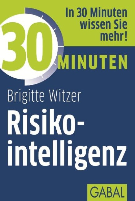 30 Minuten Risikointelligenz - Brigitte Witzer