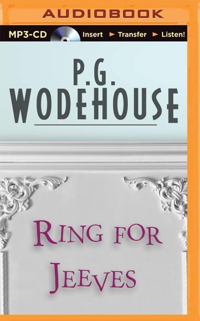 Ring for Jeeves - P. G. Wodehouse