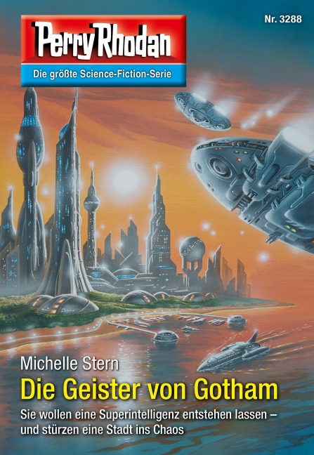Perry Rhodan 3288: Die Geister von Gotham - Michelle Stern