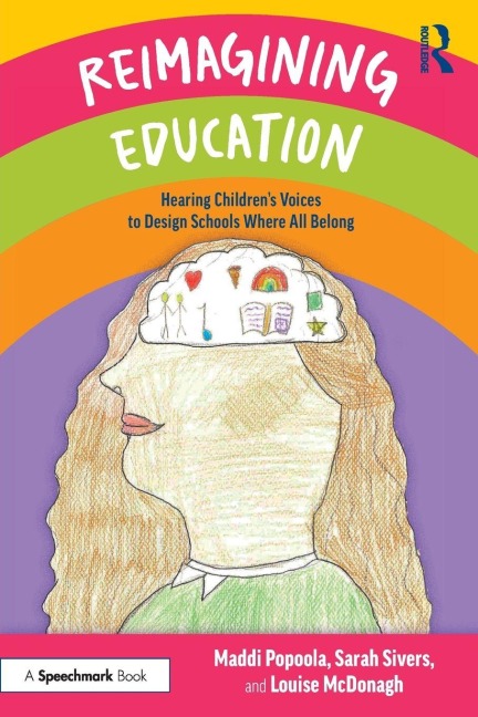 Reimagining Education - Maddi Popoola, Sarah Sivers, Louise McDonagh