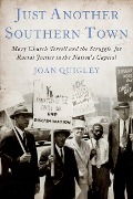 Just Another Southern Town - Joan Quigley