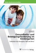 Cover-Bild zum Titel 'Gesundheits- und Bewegungsförderung im Kindergarten' von 'Lena Reisloh, Lisa Alletsee'