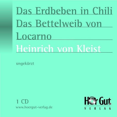 Das Erdbeben in Chili / Das Bettelweib von Locarno - Heinrich Von Kleist