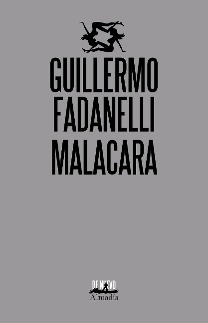 Malacara - Guillermo Fadanelli