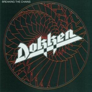 Breaking The Chains - Dokken
