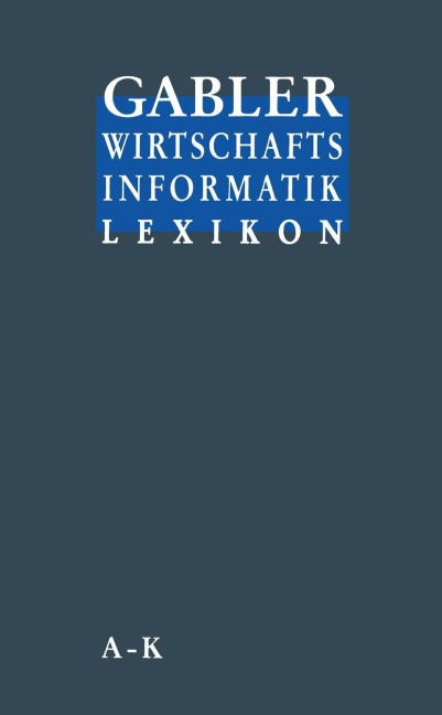 Gabler Wirtschafts Informatik Lexikon - 