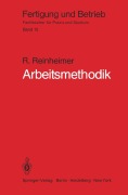 Cover-Bild zum Titel 'Arbeitsmethodik' von 'R. Reinheimer'