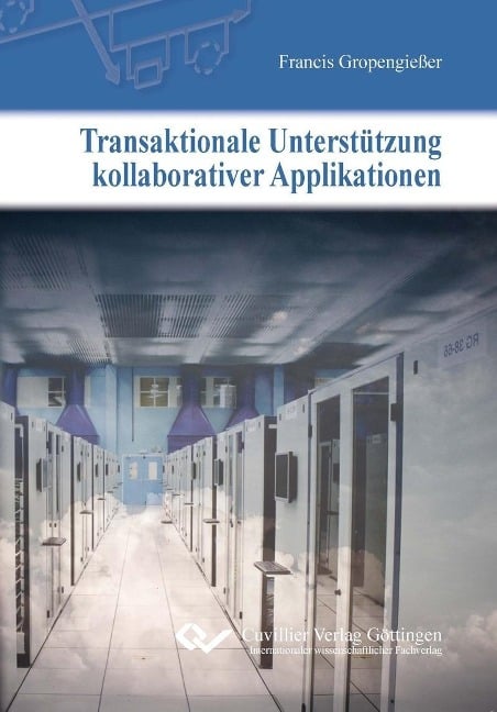 Transaktionale Unterstützung kollaborativer Applikationen - 