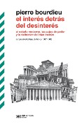 El interés detrás del desinterés - Pierre Bourdieu