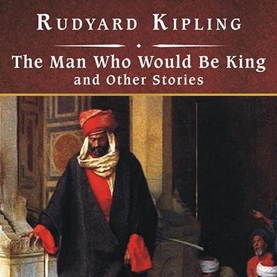 The Man Who Would Be King and Other Stories, with eBook - Rudyard Kipling