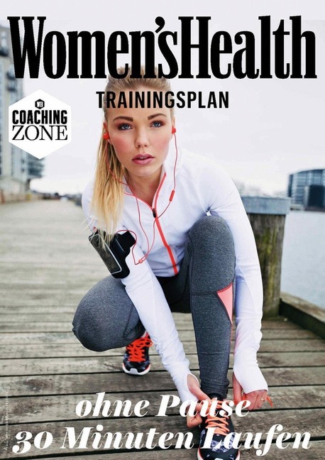 WOMEN'S HEALTH Trainingsplan: Ohne Pause 30 Minuten Laufen - Women`s Health