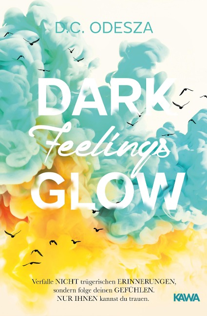 DARK Feelings GLOW - D. C. Odesza