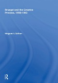 Cover-Bild zum Titel 'Bruegel and the Creative Process, 1559-1563' von 'Margaret A. Sullivan'