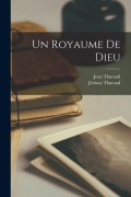 Cover-Bild zum Titel 'Un Royaume De Dieu' von 'Jérôme Tharaud, Jean Tharaud'