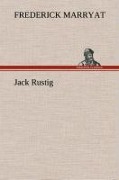 Cover-Bild zum Titel 'Jack Rustig' von 'Frederick Marryat'