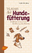 Cover-Bild zum Titel 'Mythen der Hundefütterung' von 'Nadine Fahrenkrog'