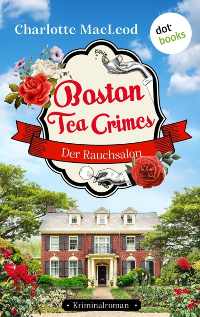 Boston Tea Crimes - Der Rauchsalon - Charlotte Macleod