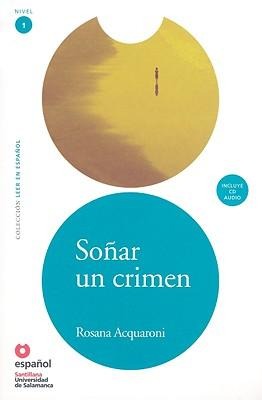 Sonar un Crimen [With CD] - Rosana Acquaroni