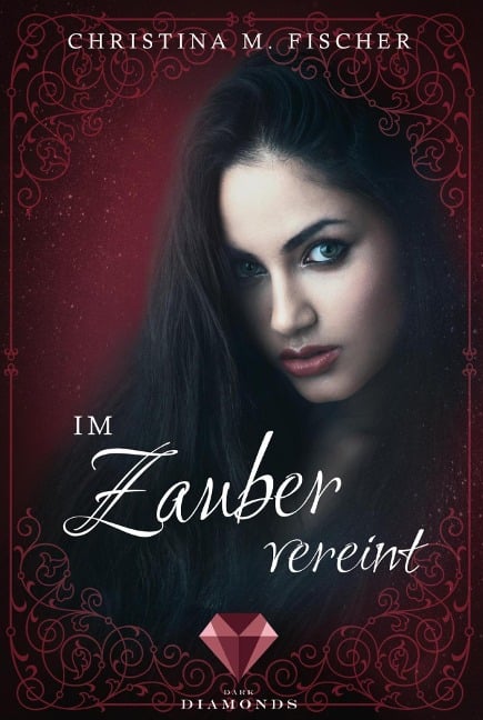 Im Zauber vereint (Die Magie-Reihe 3) - Christina M. Fischer