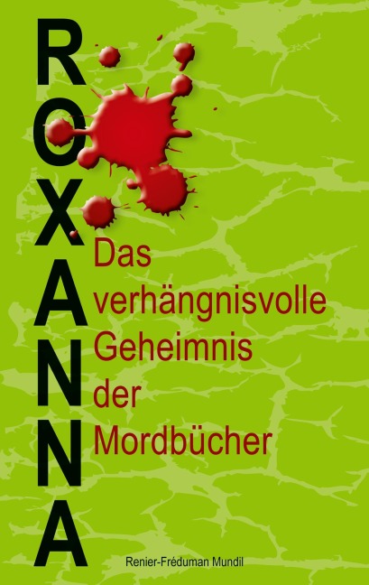 Roxanna - Renier-Fréduman Mundil