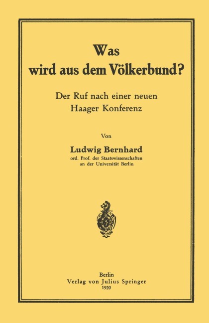 Was wird aus dem Völkerbund? - Ludwig Bernhard