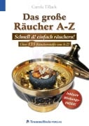 Cover-Bild zum Titel 'Das große Räucher A-Z' von 'Tillack Carola'