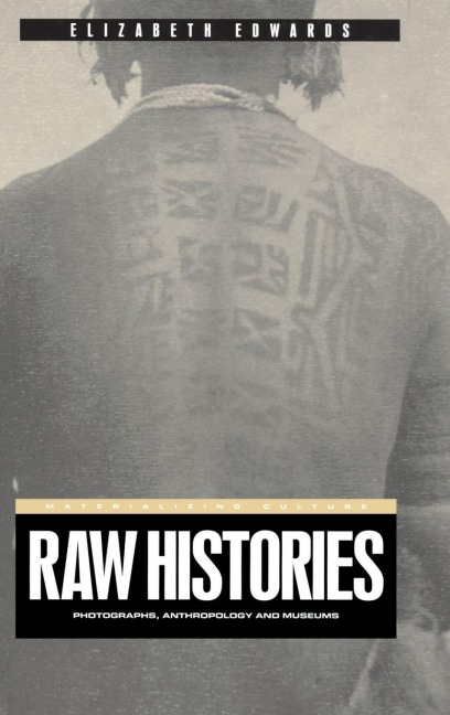 Raw Histories - Elizabeth Edwards