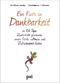 Cover-Bild zum Titel 'Ein Kurs in Dankbarkeit' von 'Gert Kowarowsky, Christina von Puttkamer'