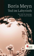 Cover-Bild zum Titel 'Tod im Labyrinth' von 'Boris Meyn'