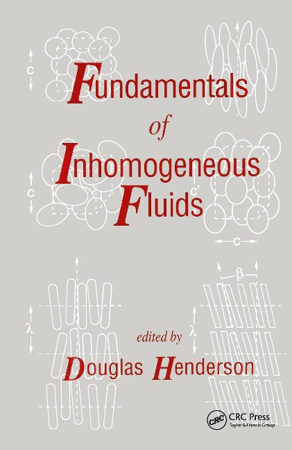 Fundamentals of Inhomogeneous Fluids - Henderson Henderson, Douglas Henderson