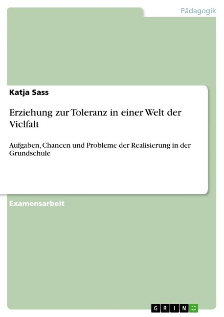 Erziehung zur Toleranz in einer Welt der Vielfalt - Katja Sass