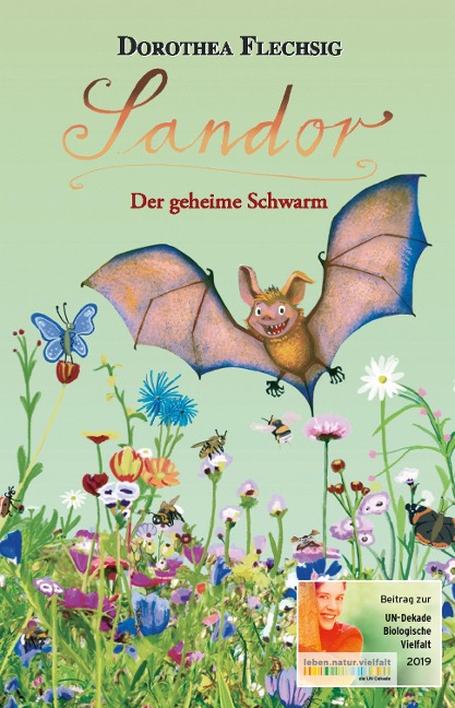Sandor Der geheime Schwarm - Dorothea Flechsig